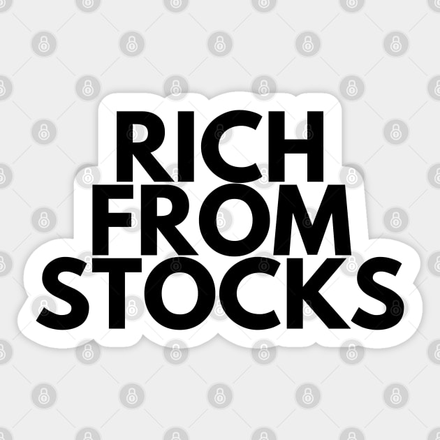 RICH FROM STOCKS Sticker by desthehero